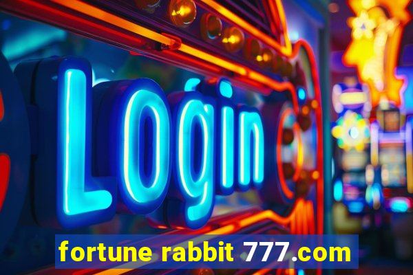 fortune rabbit 777.com